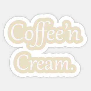 Coffee'n cream Sticker